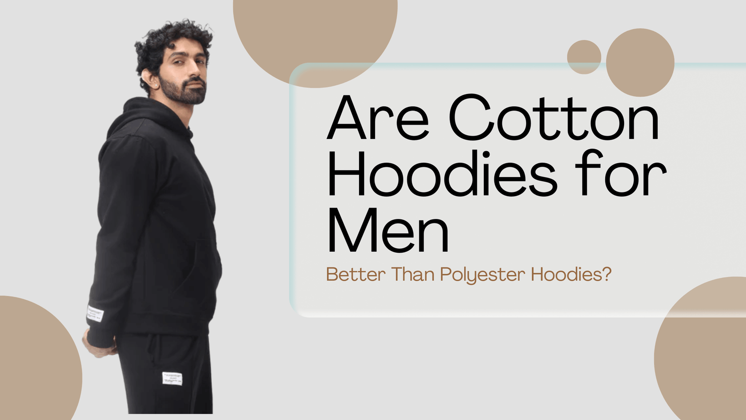 Are Cotton Hoodies for Men Better Than Polyester Hoodies?