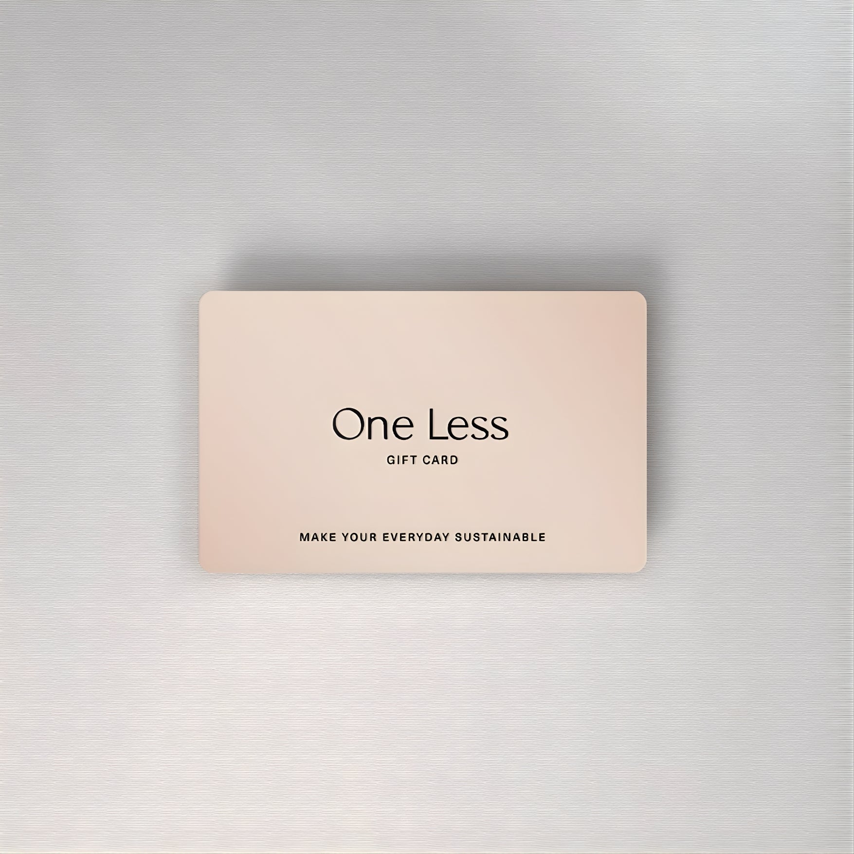One Less Digital Gift Card